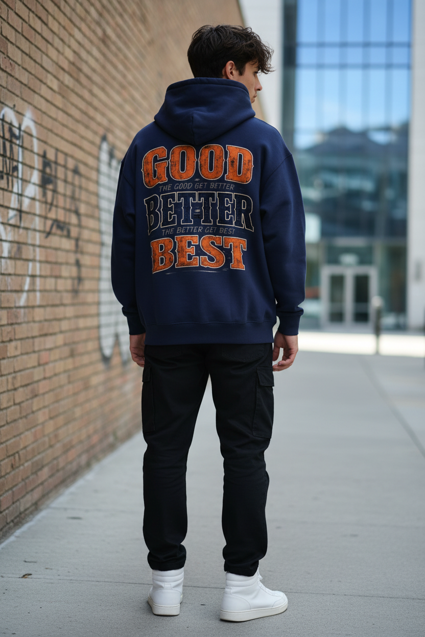 Good Better Best Unisex Hoodie