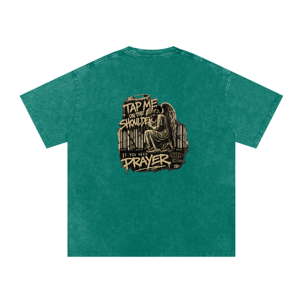 Tap Me On the Shoulder If You Need Prayer Tee