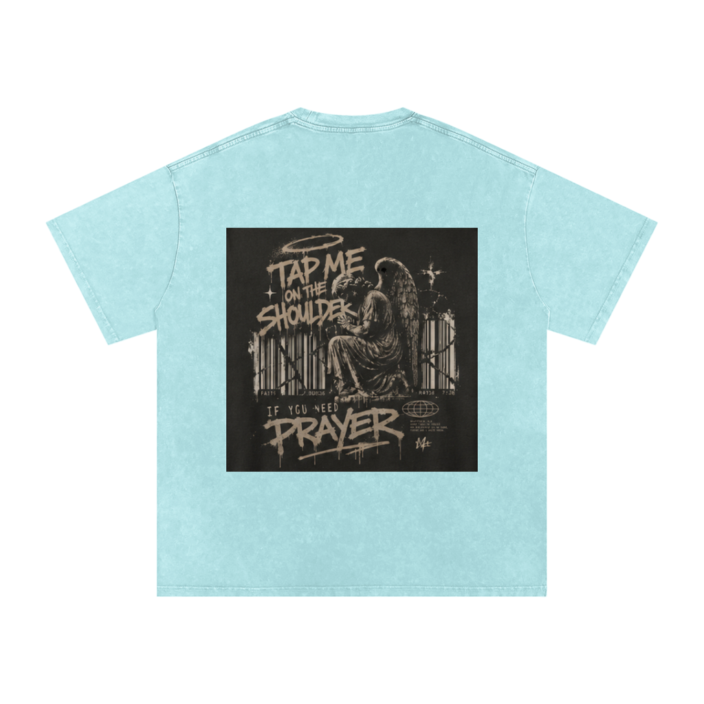 Tap Me On the Shoulder If You Need Prayer Tee