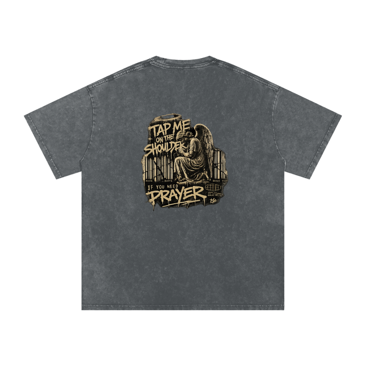 Tap Me On the Shoulder If You Need Prayer Tee