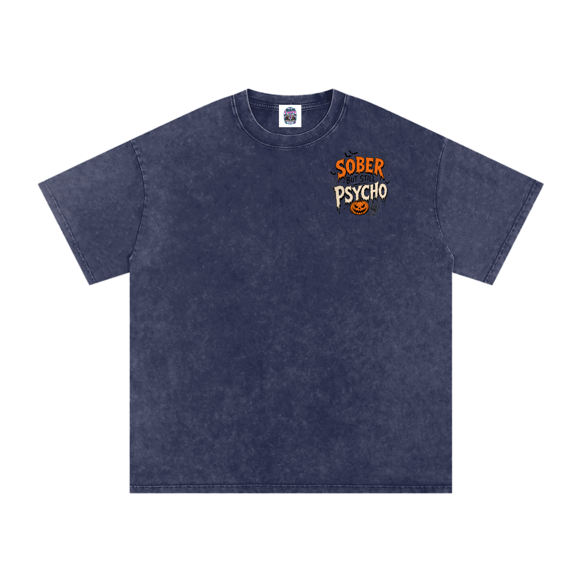 Sober But Psycho — Snow Washed Oversized Tee
