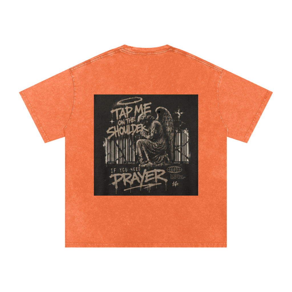 Tap Me On the Shoulder If You Need Prayer Tee