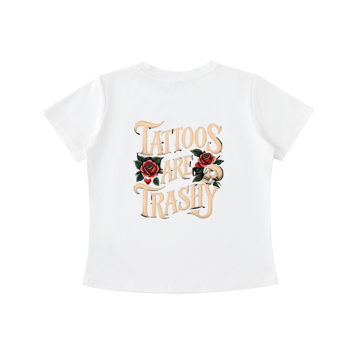 Tattoos Are Trashy Women's Crop Tee