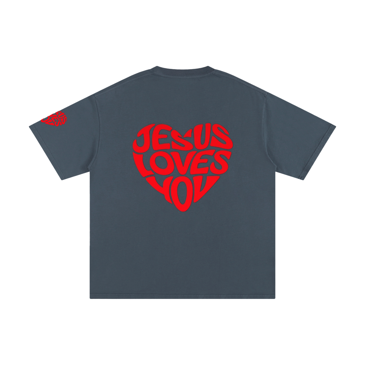 Jesus Loves You Unisex Pure Cotton T-Shirt