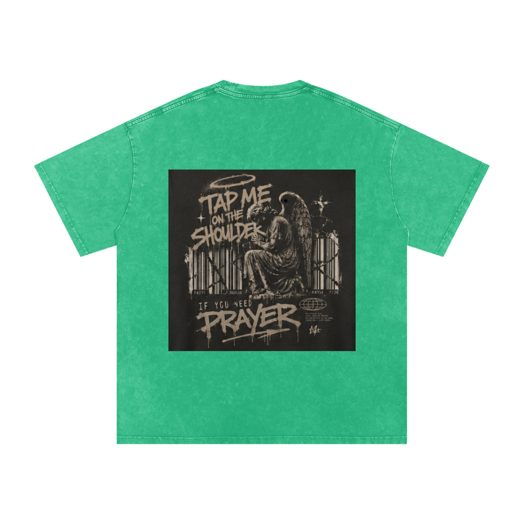 Tap Me On the Shoulder If You Need Prayer Tee