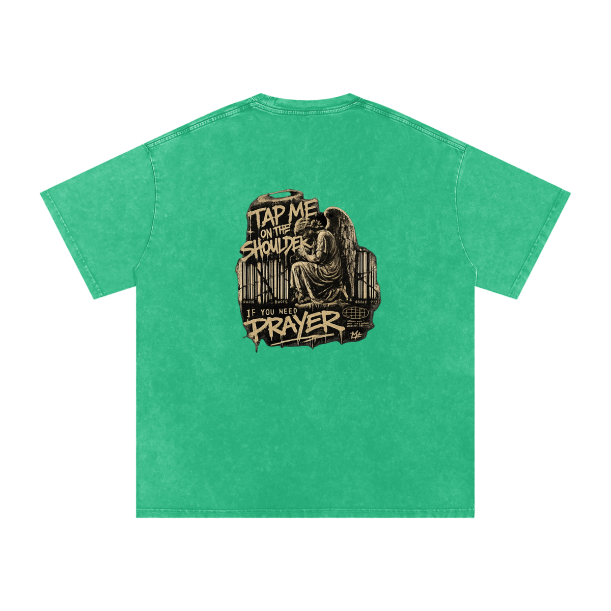 Tap Me On the Shoulder If You Need Prayer Tee
