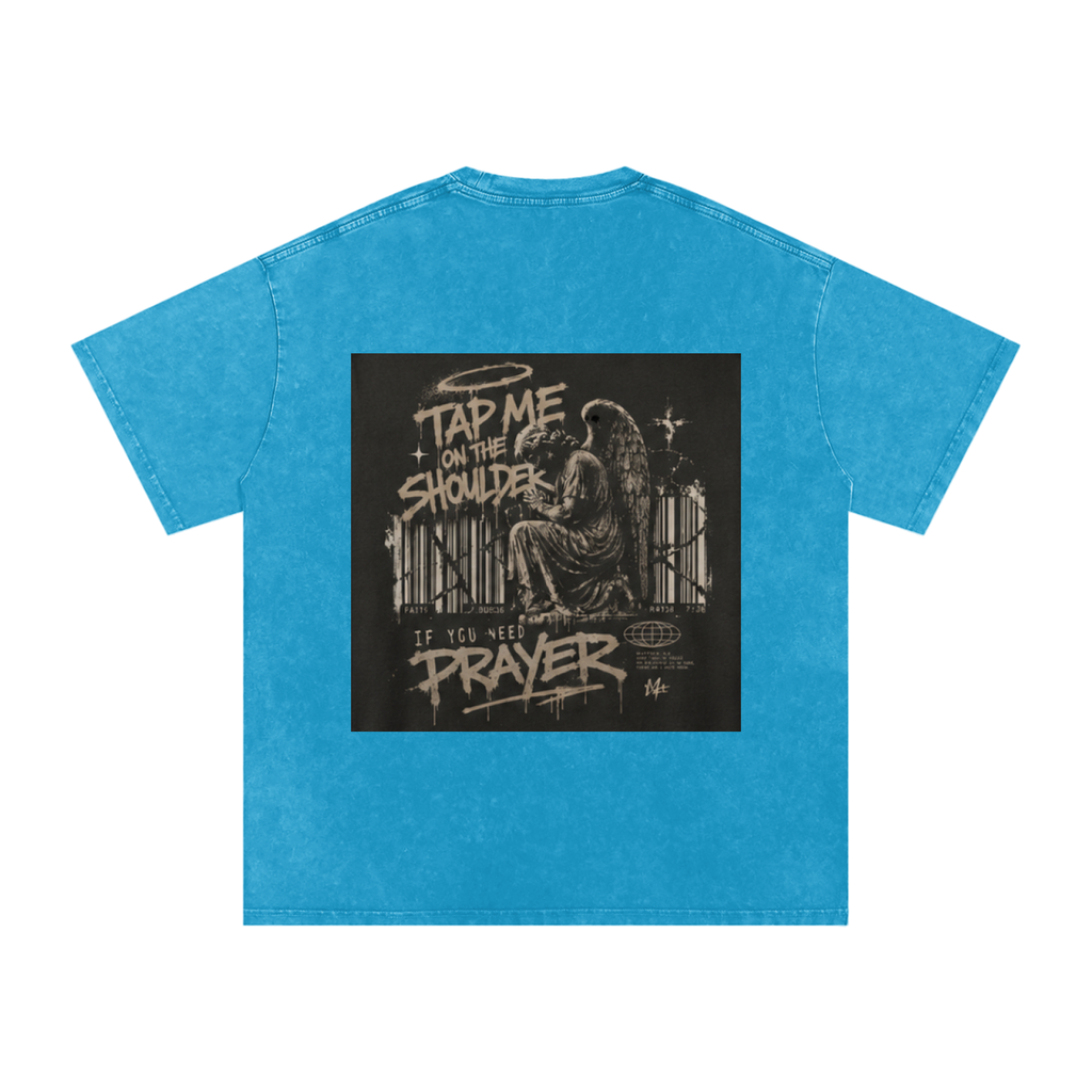 Tap Me On the Shoulder If You Need Prayer Tee