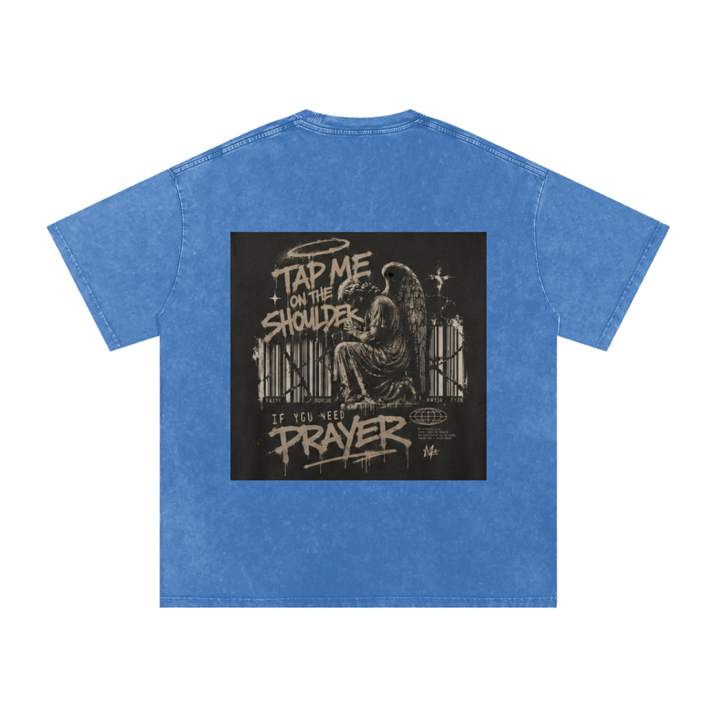 Tap Me On the Shoulder If You Need Prayer Tee