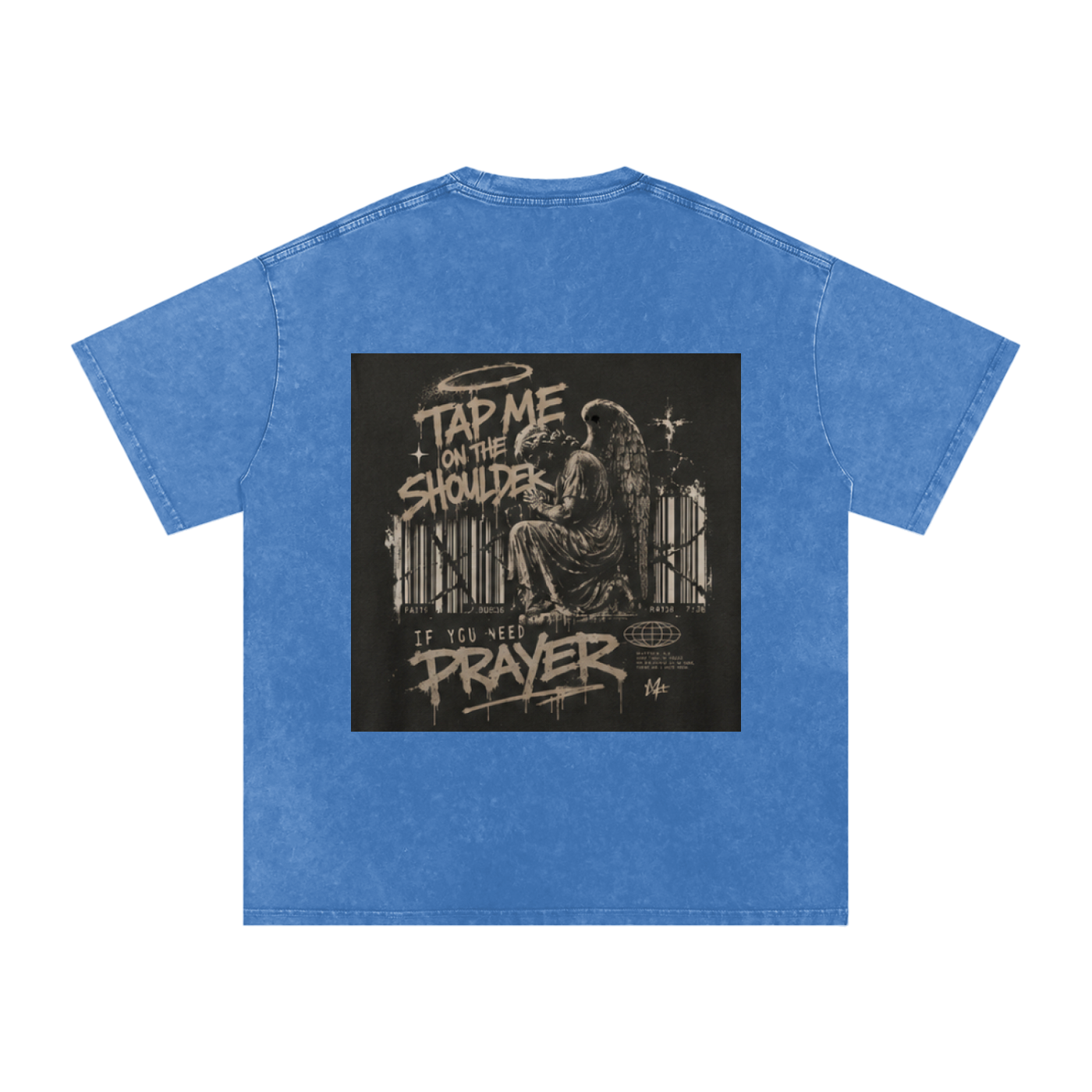 Tap Me On the Shoulder If You Need Prayer Tee
