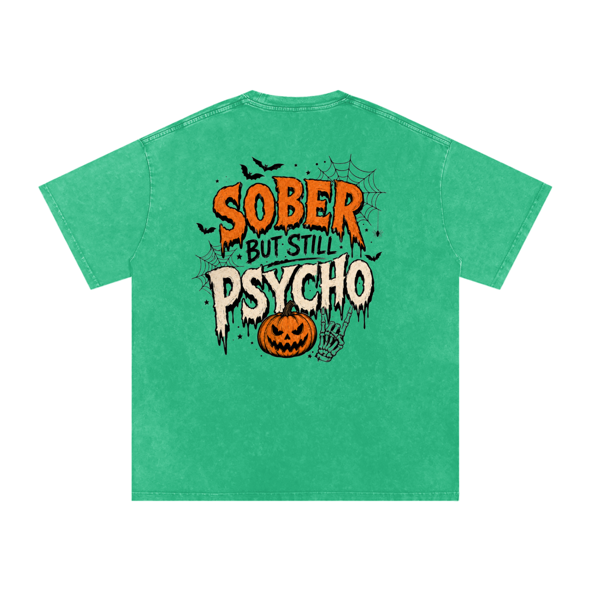 Sober But Psycho — Snow Washed Oversized Tee