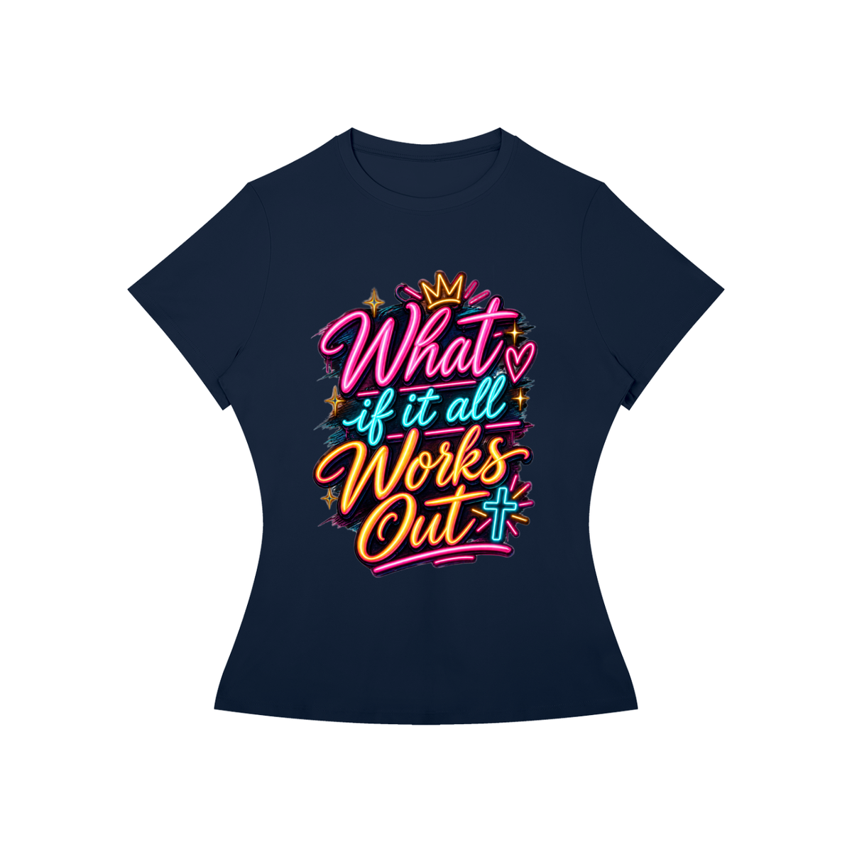 What If It All Works Out Women's Tee
