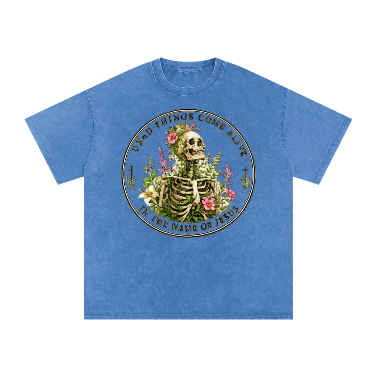 Dead Things Come Alive — In the Name of Jesus Tee