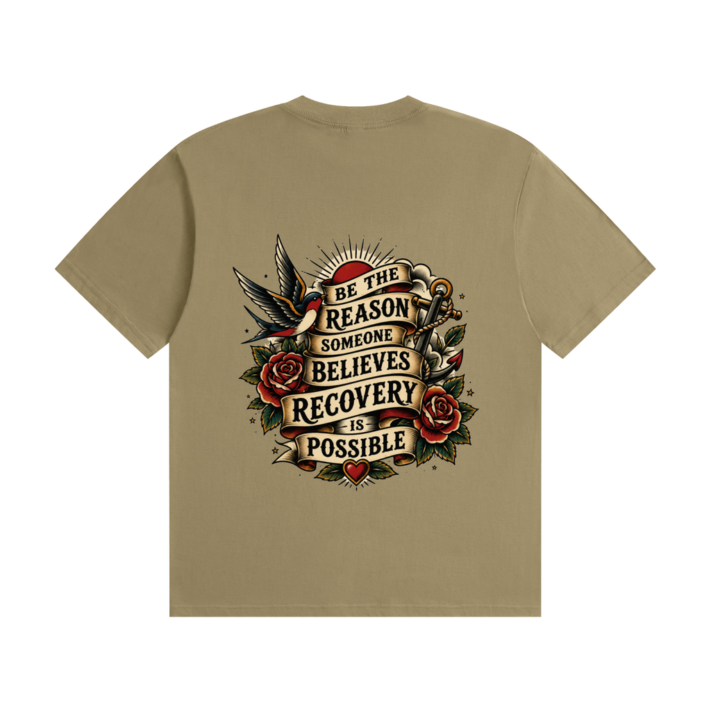Be the Reason Someone Believes Recovery is Possible Unisex Tee