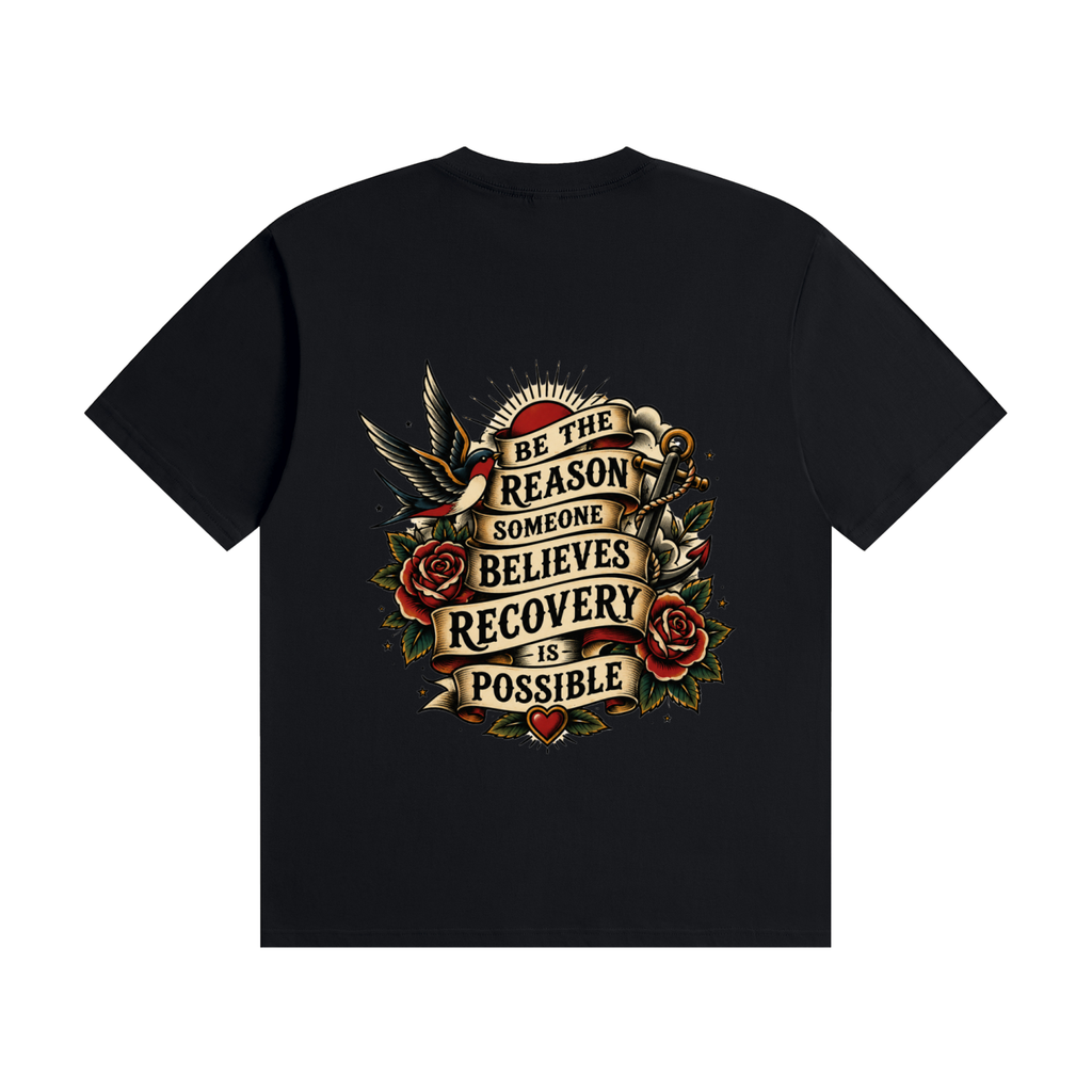 Be the Reason Someone Believes Recovery is Possible Unisex Tee