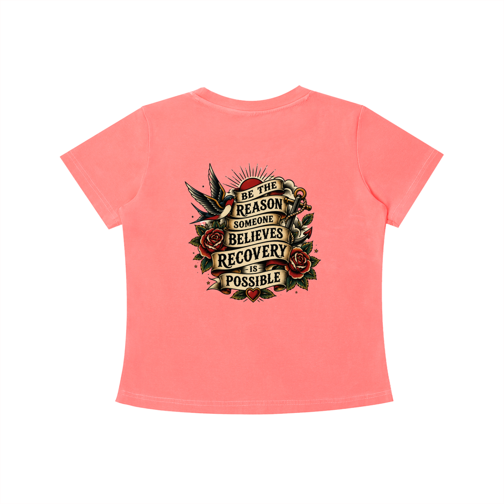 Be the Reason Someone Believes Recovery Is Possible Women's Crop Tee