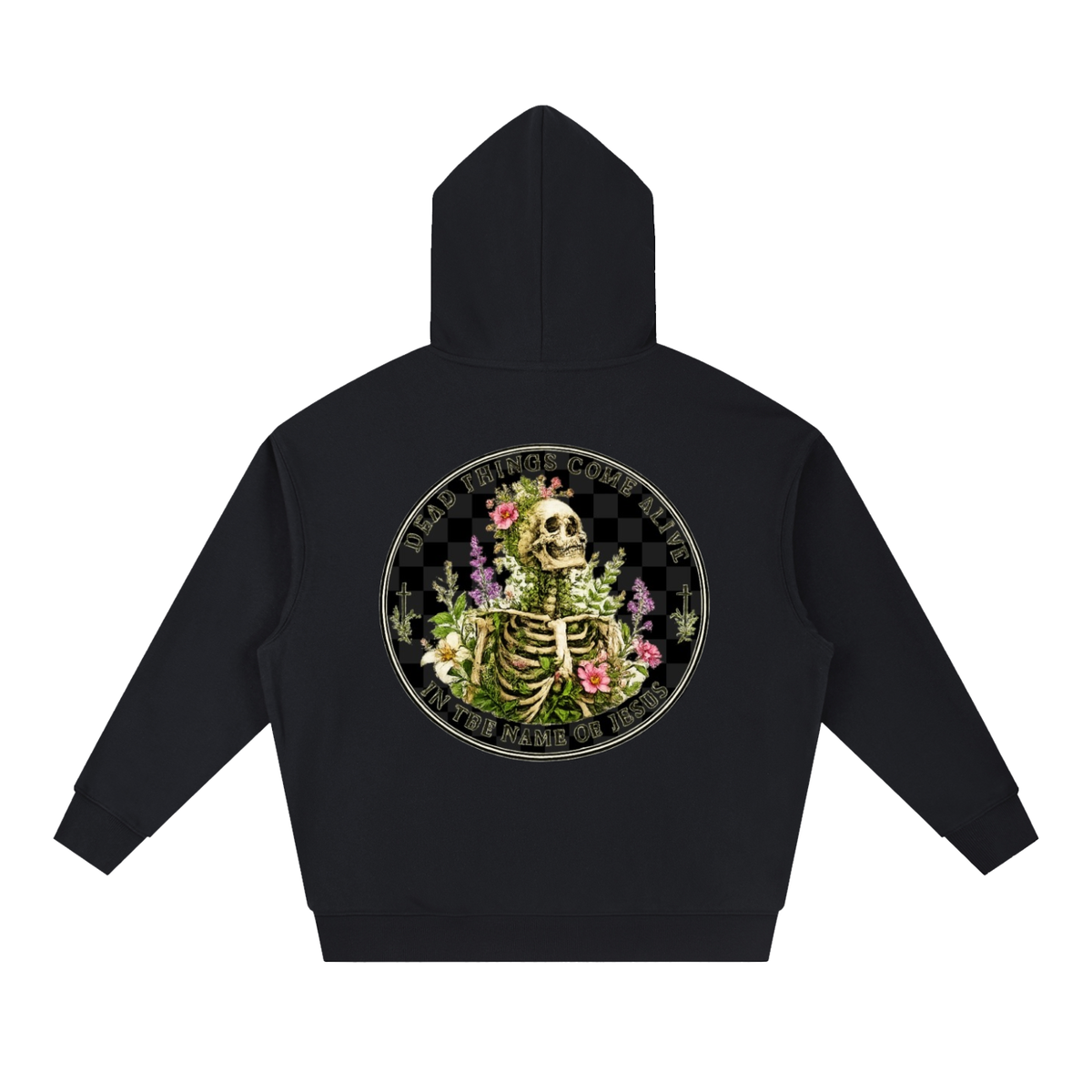 Dead Things Come Alive in the Name of Jesus Unisex Hoodie