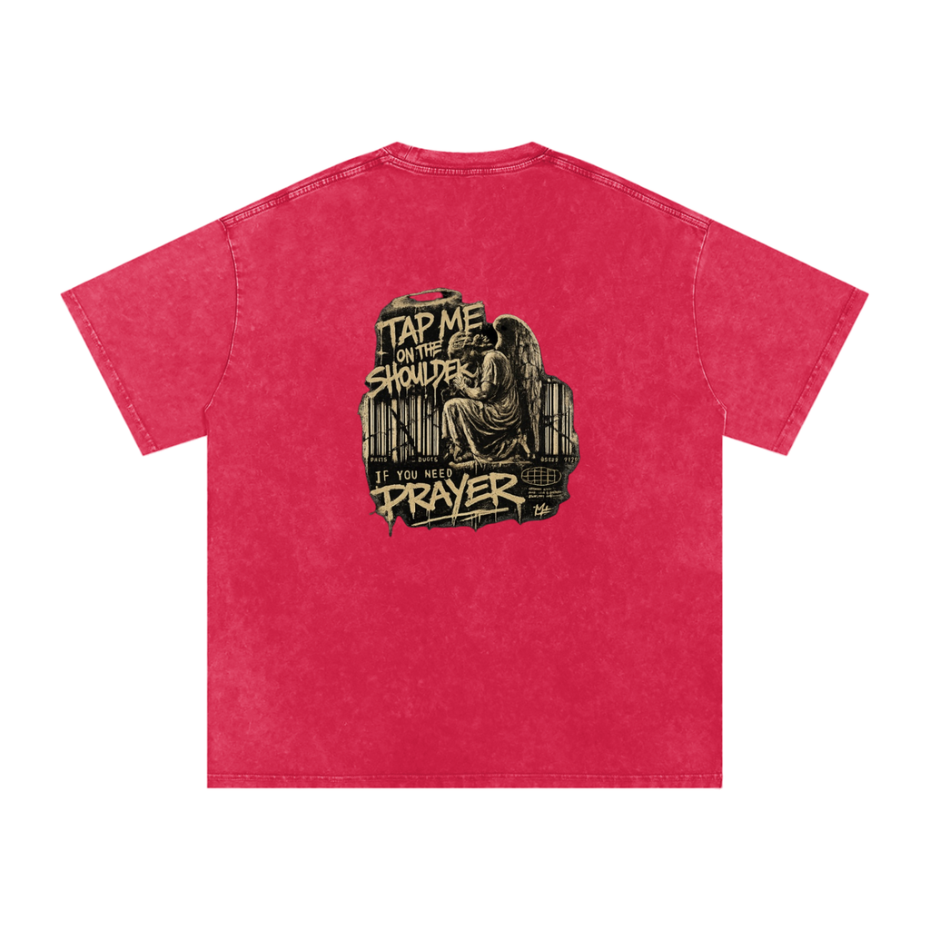 Tap Me On the Shoulder If You Need Prayer Tee