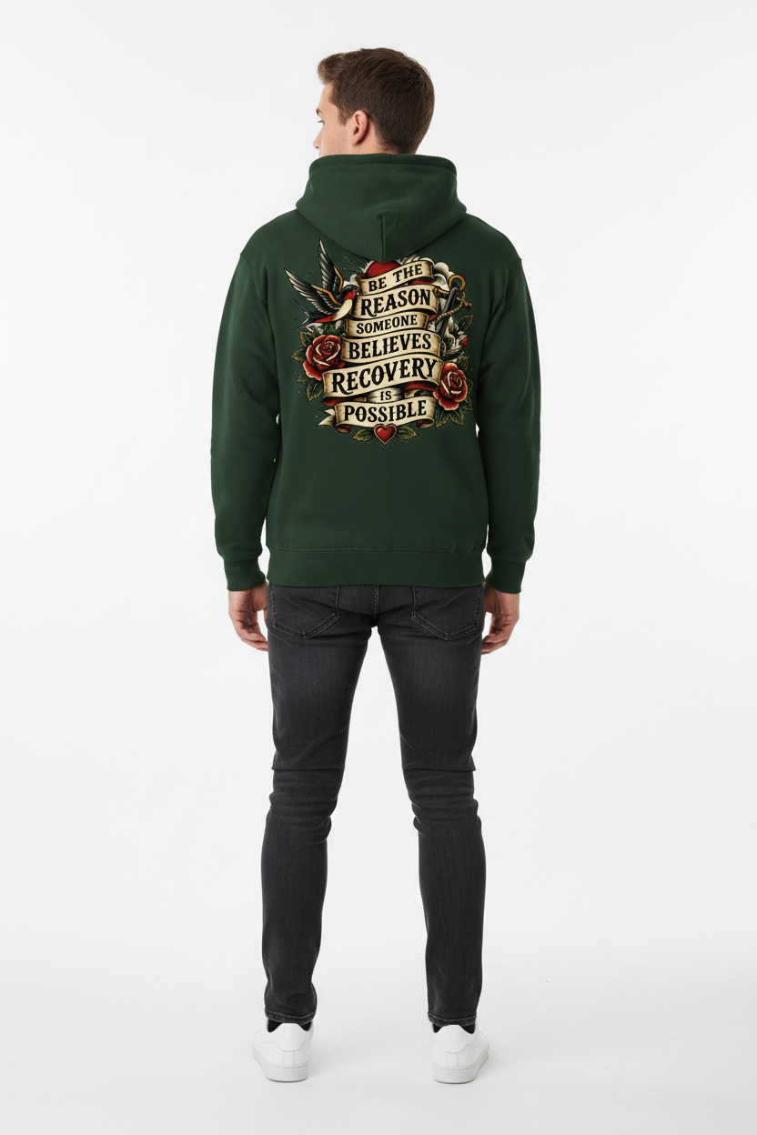 Be the Reason Someone Believes Recovery Is Possible Unisex Hoodie