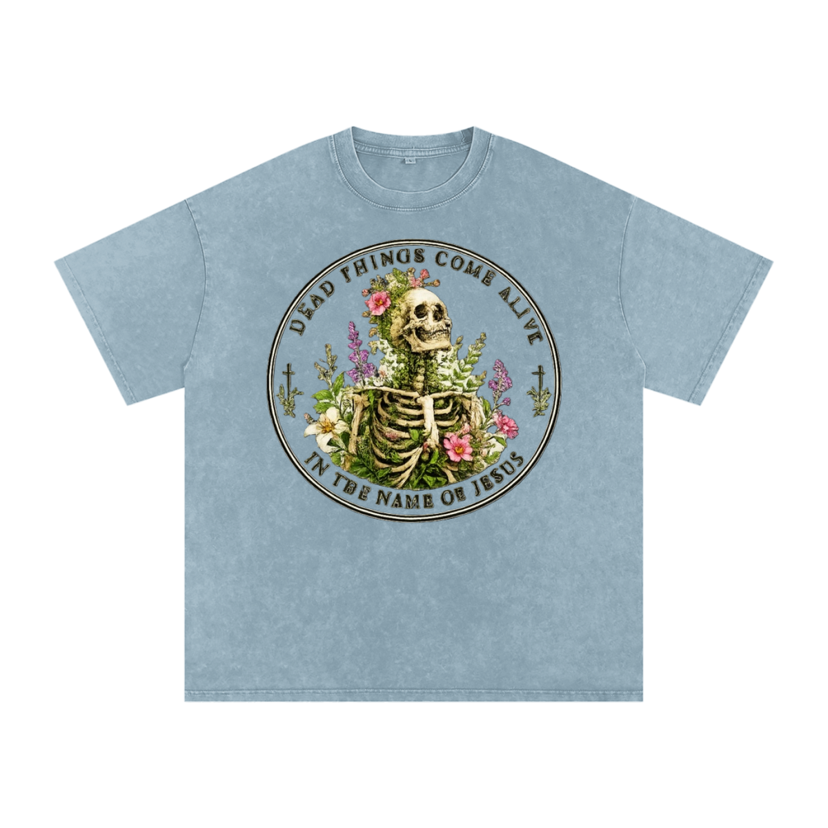 Dead Things Come Alive — In the Name of Jesus Tee