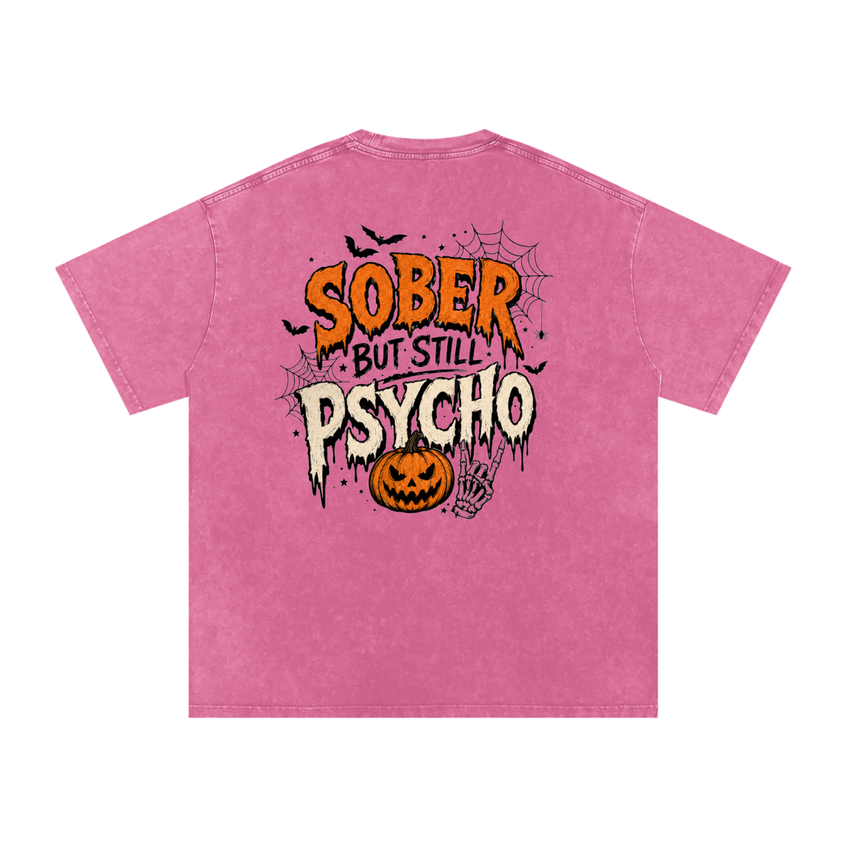 Sober But Psycho — Snow Washed Oversized Tee