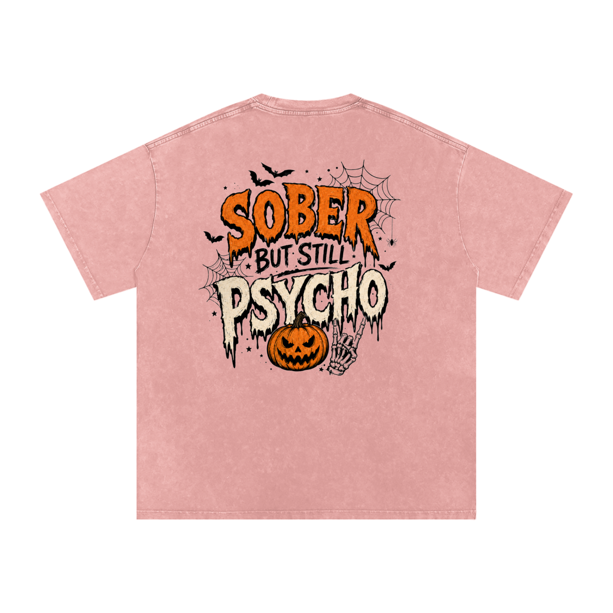 Sober But Psycho — Snow Washed Oversized Tee