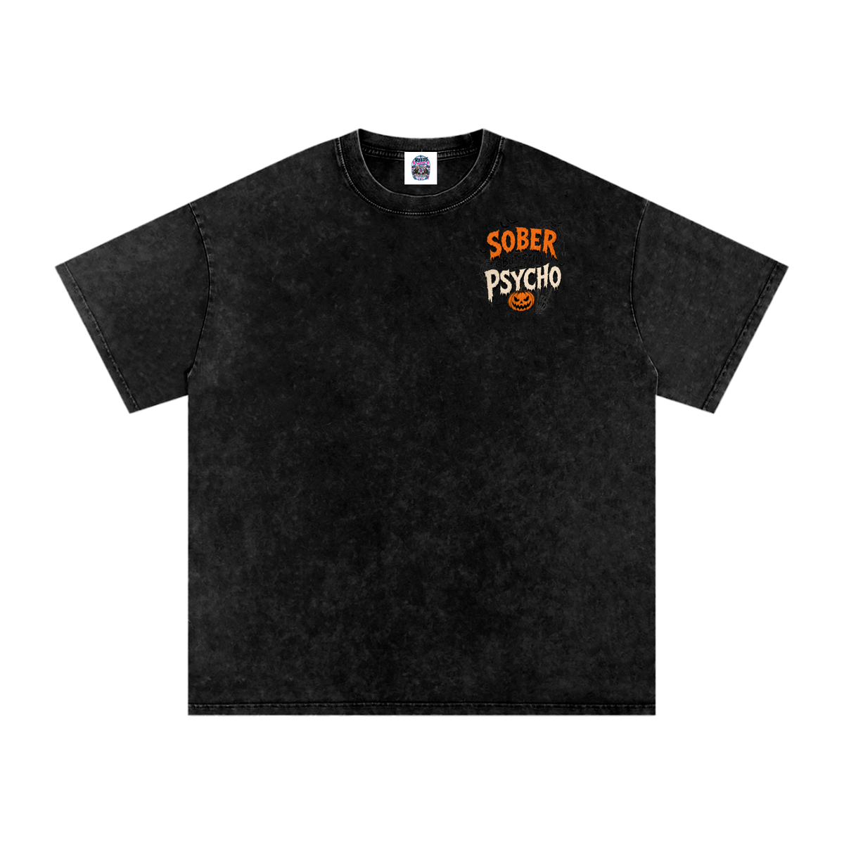 Sober But Psycho — Snow Washed Oversized Tee