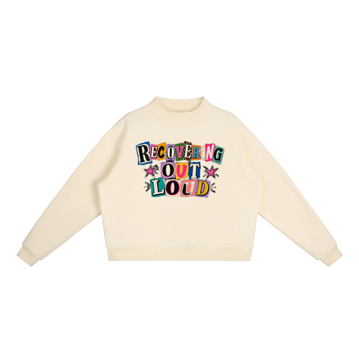 Recovering out Loud Essential Fleece Mock-Neck Crew Sweatshirt