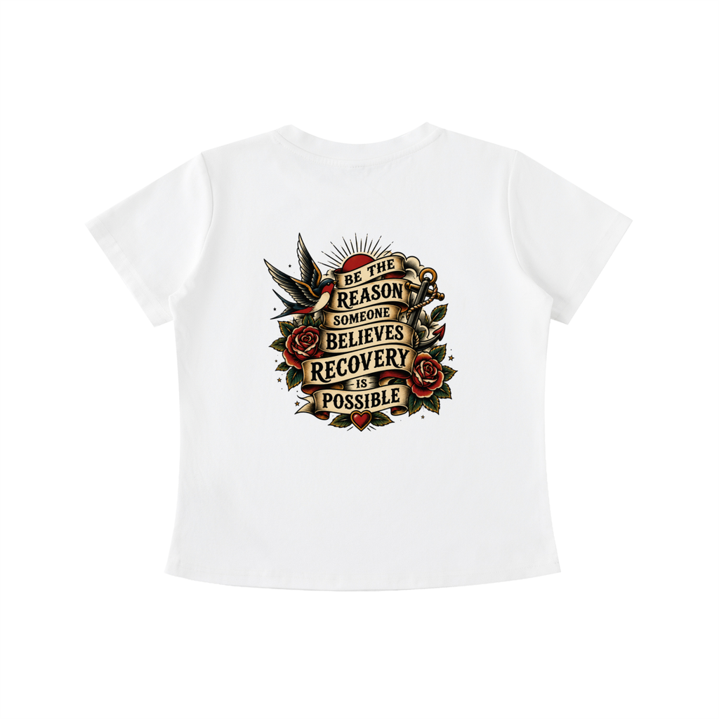 Be the Reason Someone Believes Recovery Is Possible Women's Crop Tee