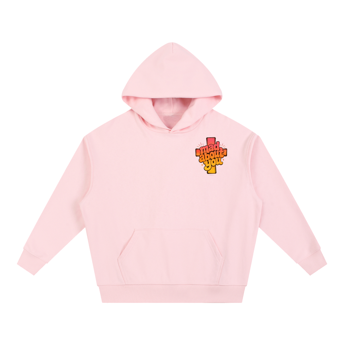 God Is Never Mad at You, He Is Always Mad About You Unisex Hoodie