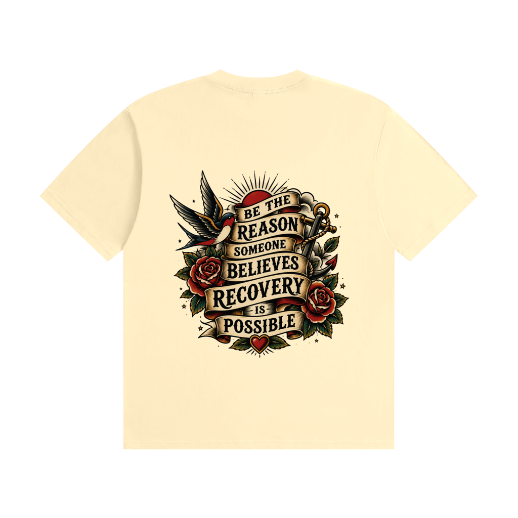 Be the Reason Someone Believes Recovery is Possible Unisex Tee
