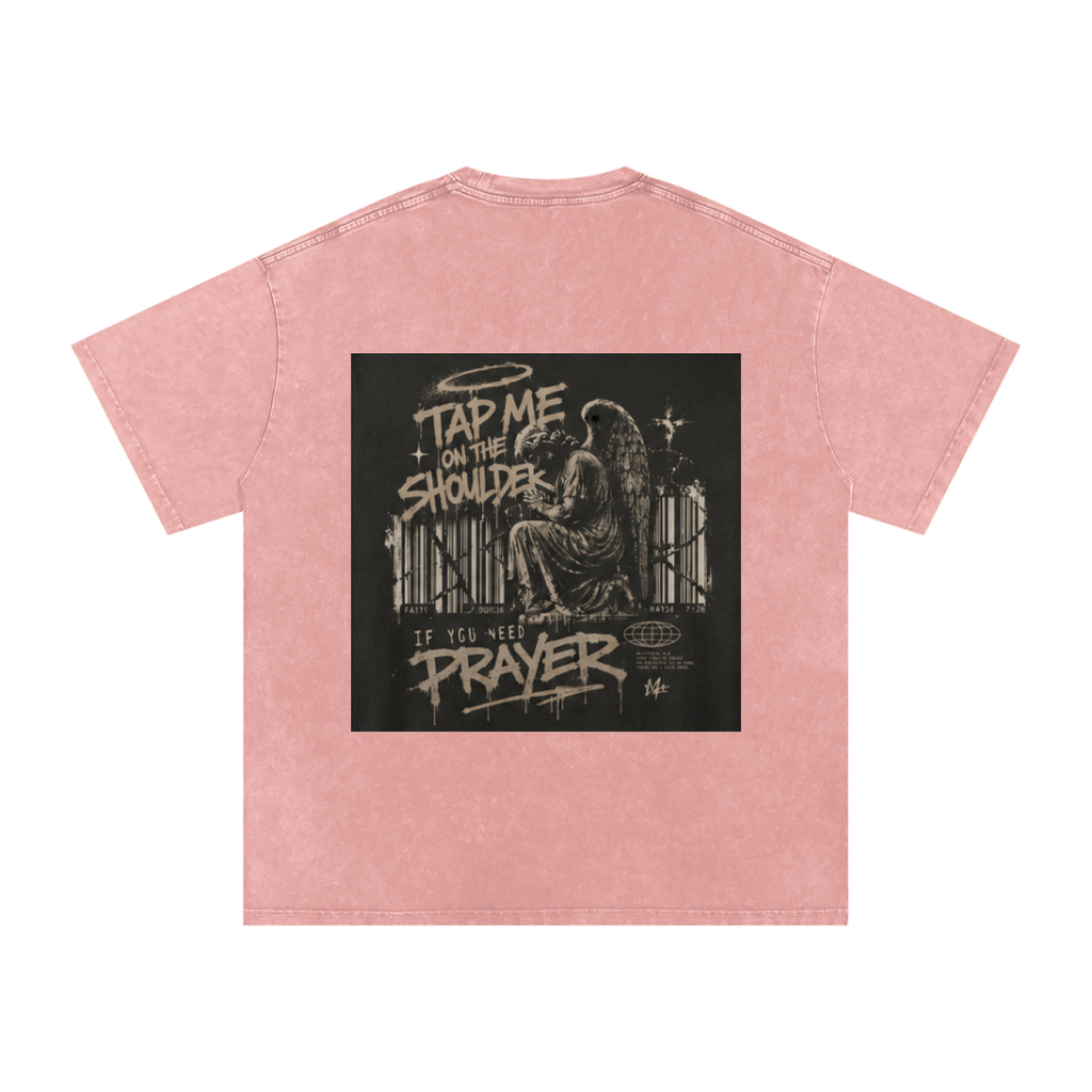 Tap Me On the Shoulder If You Need Prayer Tee