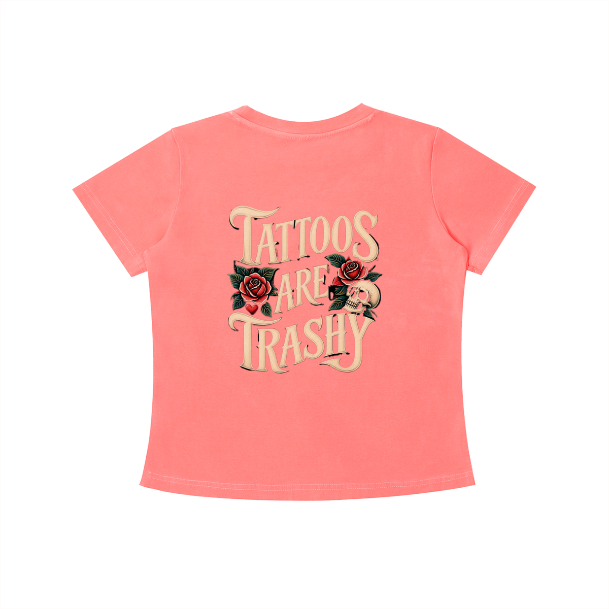 Tattoos Are Trashy Women's Crop Tee