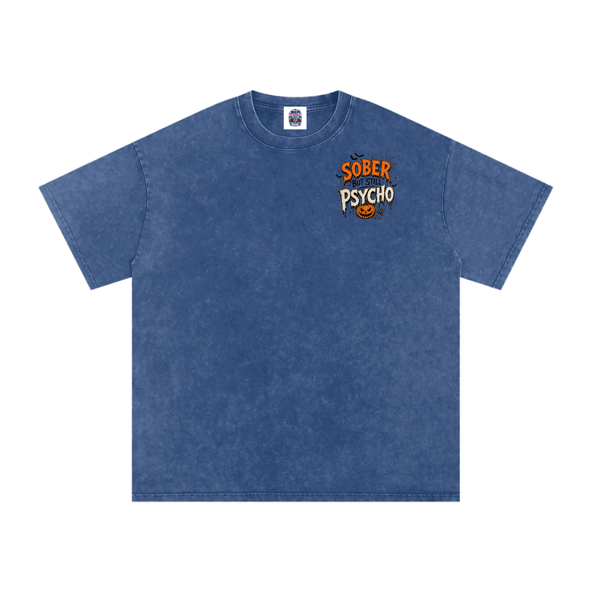 Sober But Psycho — Snow Washed Oversized Tee