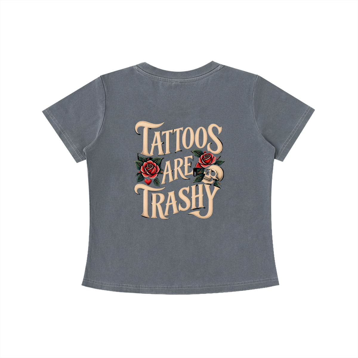 Tattoos Are Trashy Women's Crop Tee