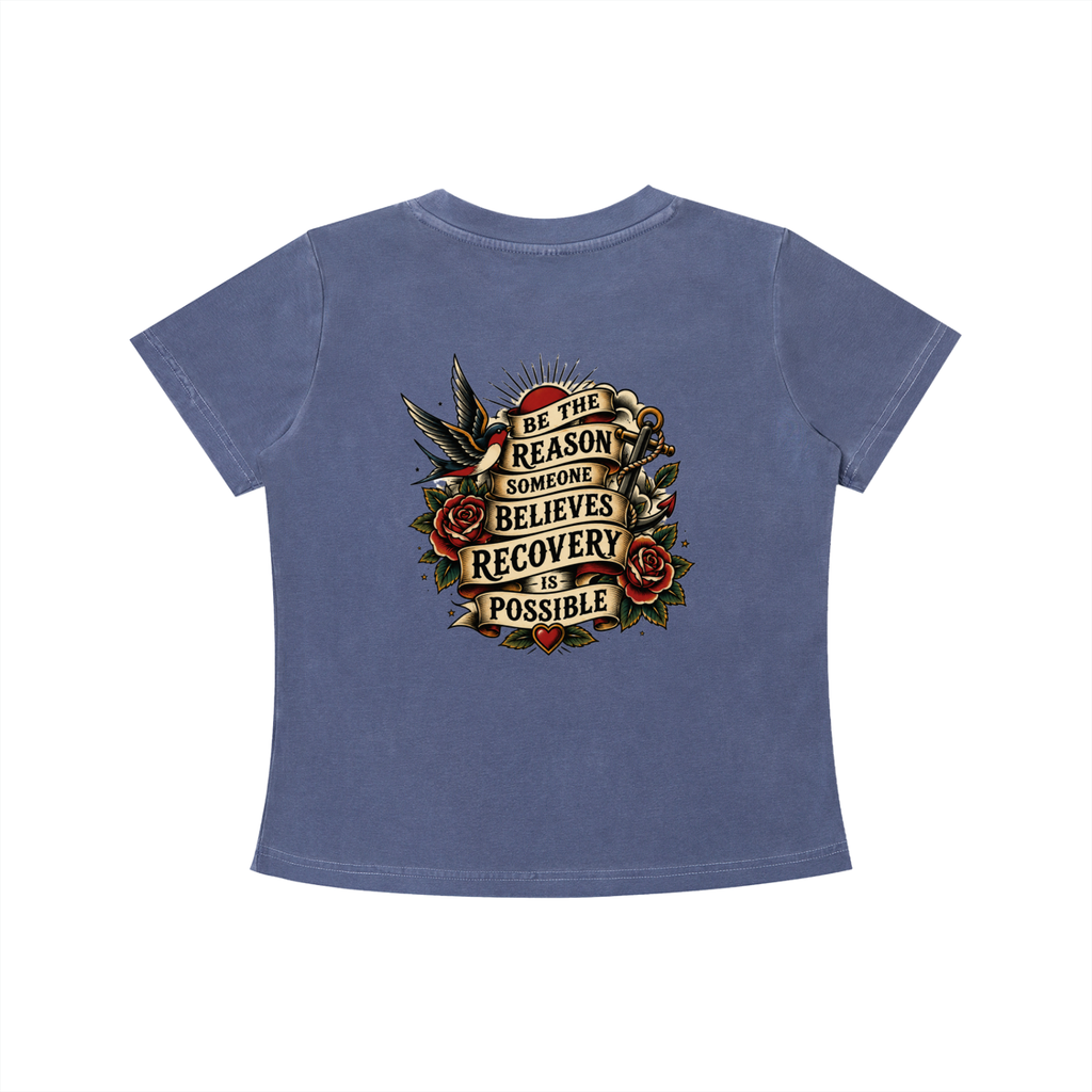 Be the Reason Someone Believes Recovery Is Possible Women's Crop Tee