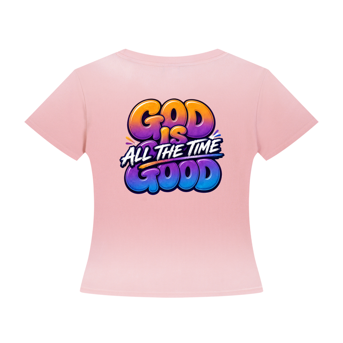God Is Good All the Time Women's Tee