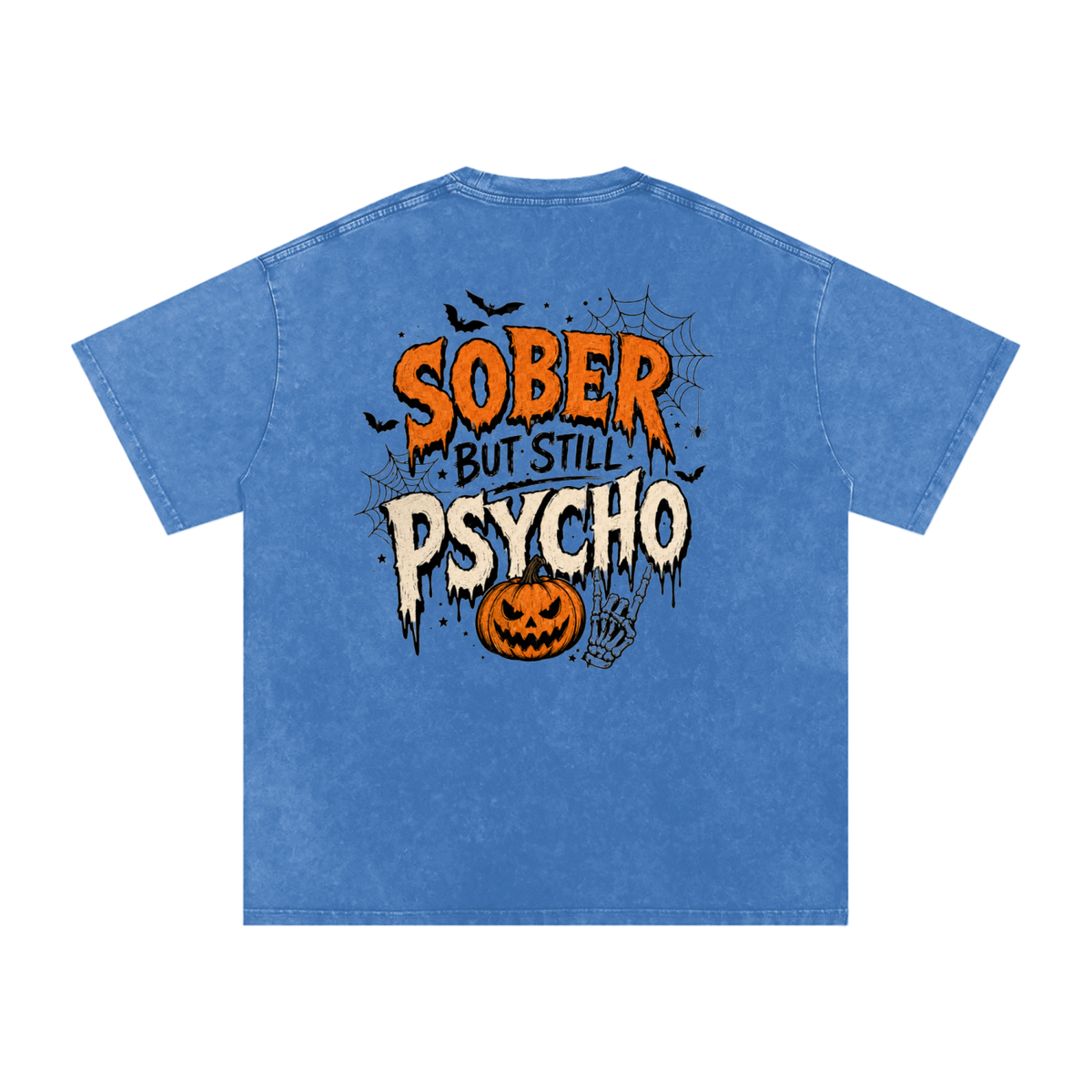Sober But Psycho — Snow Washed Oversized Tee