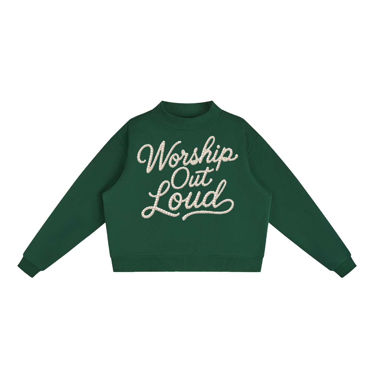 Peal Worship out Loud Essential Fleece Mock-Neck Crew Sweatshirt