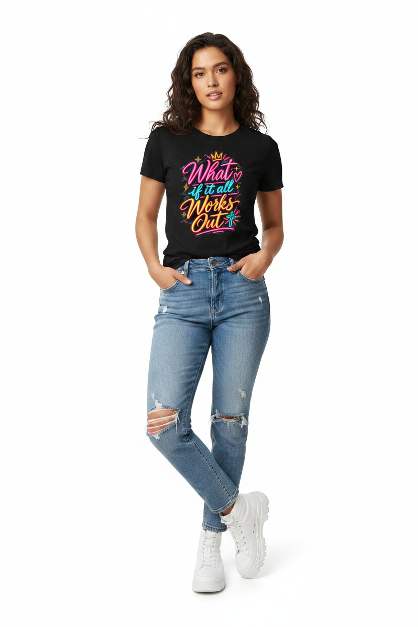 What If It All Works Out Women's Tee