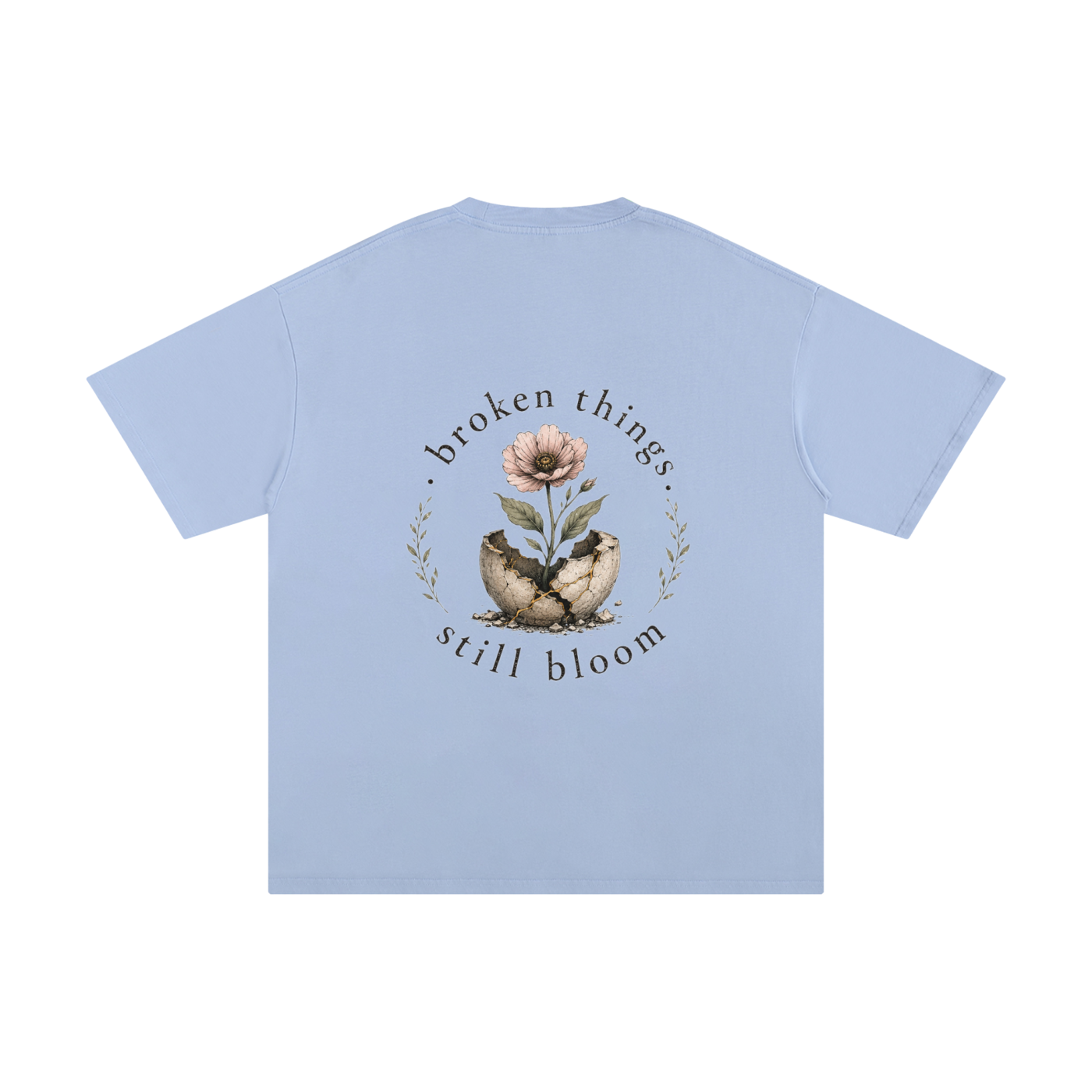 Broken Things Still Bloom Tee