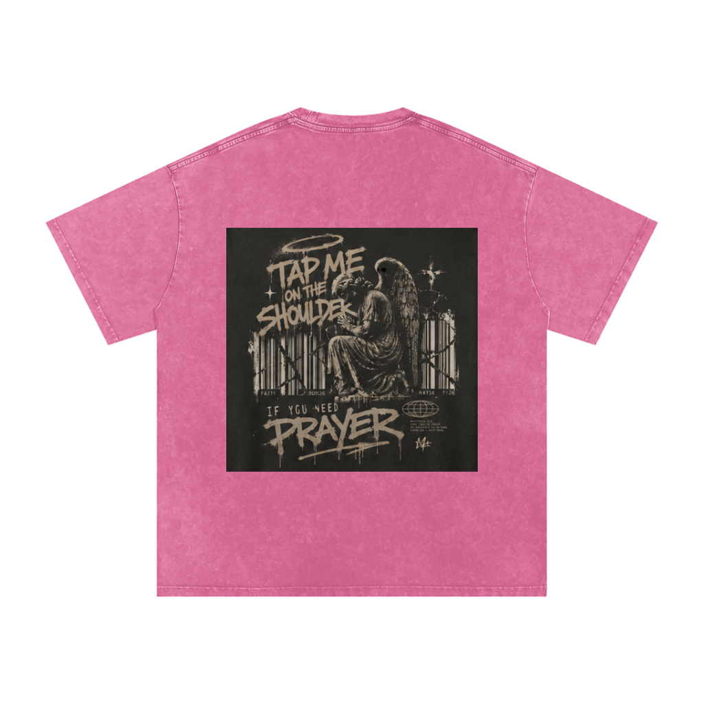 Tap Me On the Shoulder If You Need Prayer Tee