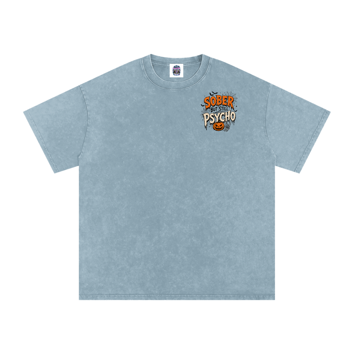 Sober But Psycho — Snow Washed Oversized Tee