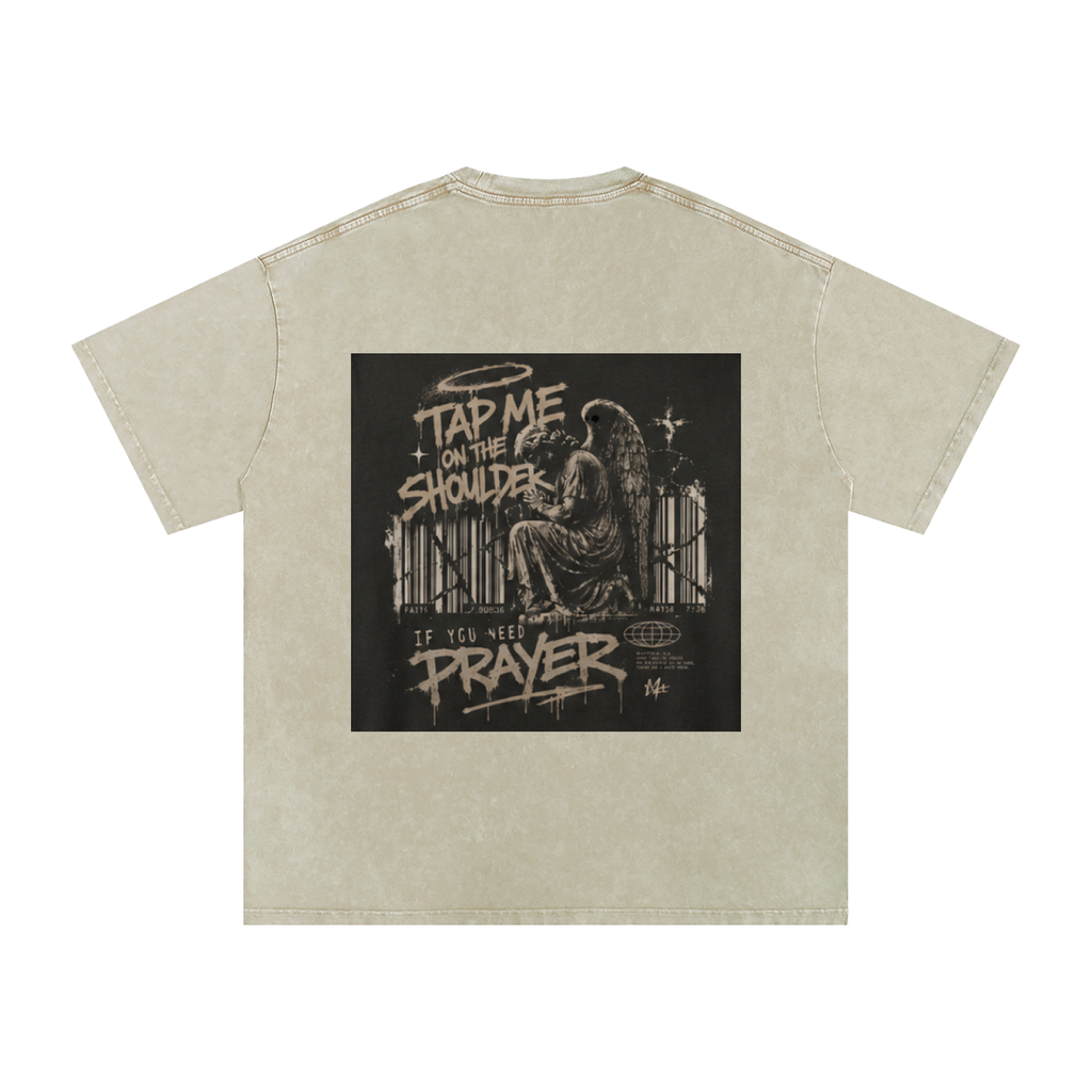 Tap Me On the Shoulder If You Need Prayer Tee