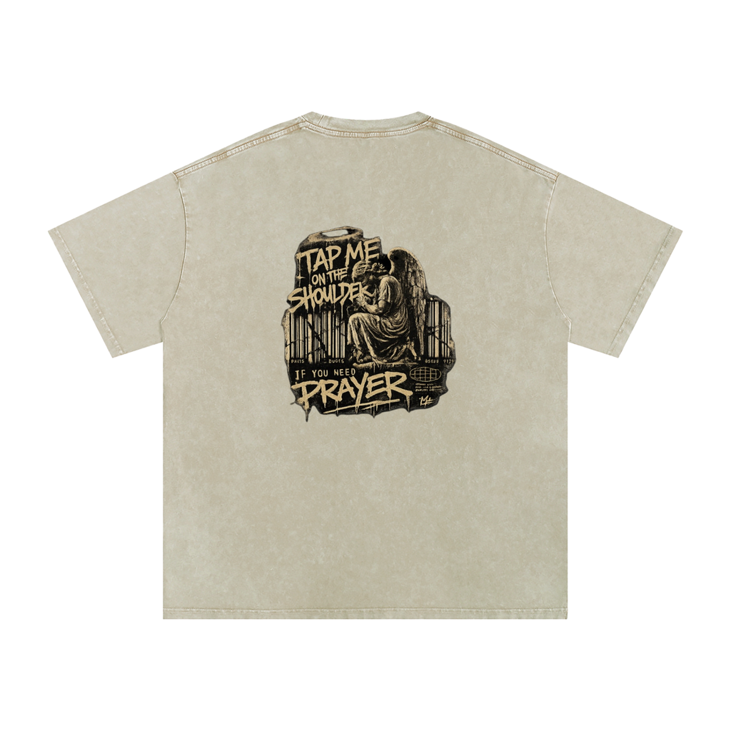 Tap Me On the Shoulder If You Need Prayer Tee