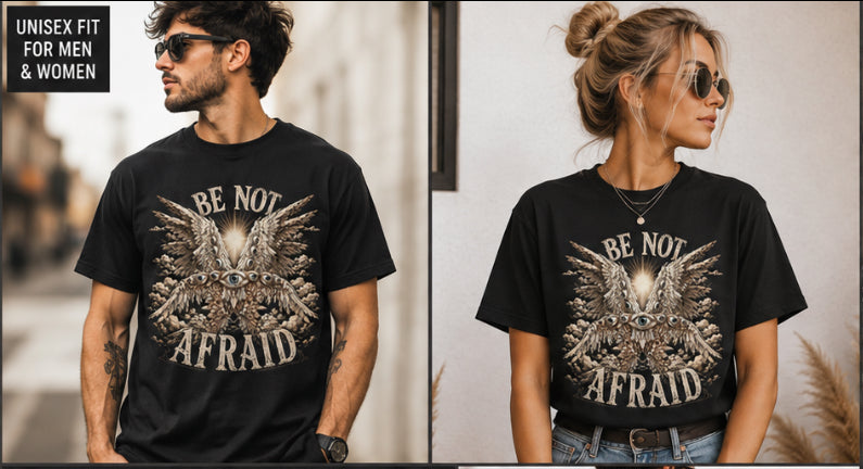 Be Not Afraid — Angel Tee