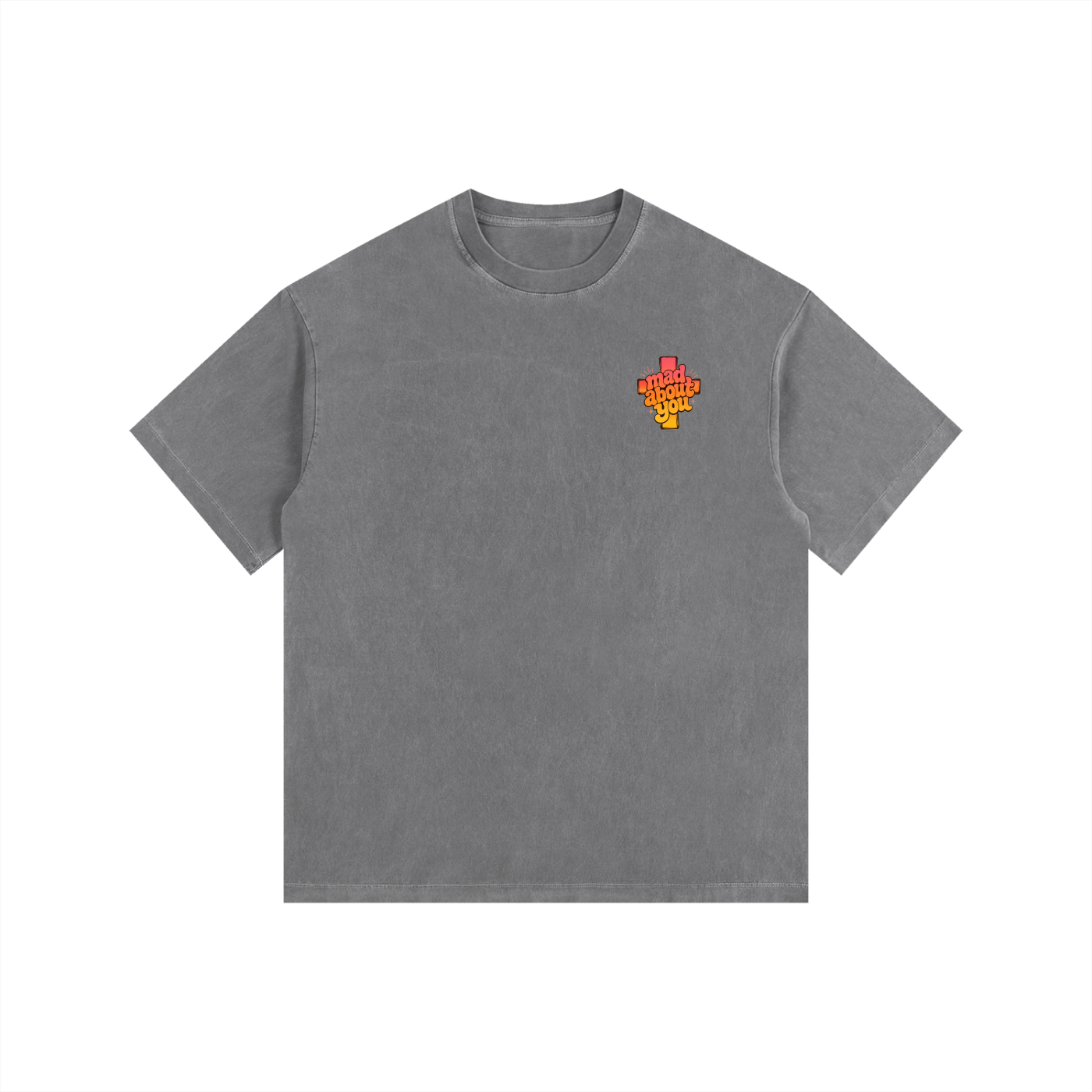 God Is Never Mad At You — He's Always Mad About You Tee