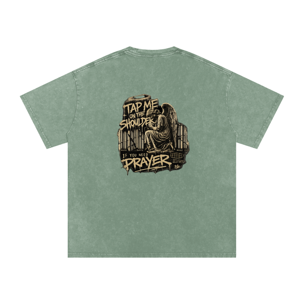 Tap Me On the Shoulder If You Need Prayer Tee