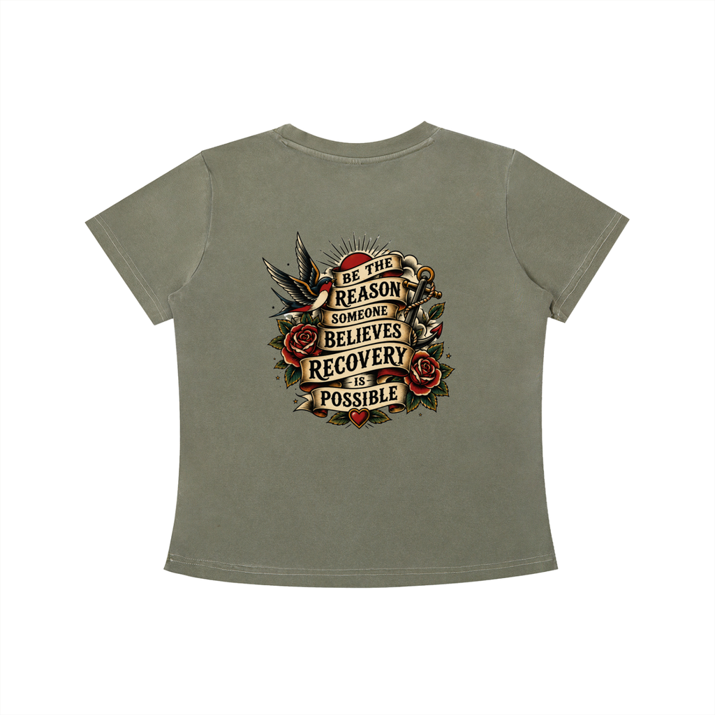 Be the Reason Someone Believes Recovery Is Possible Women's Crop Tee