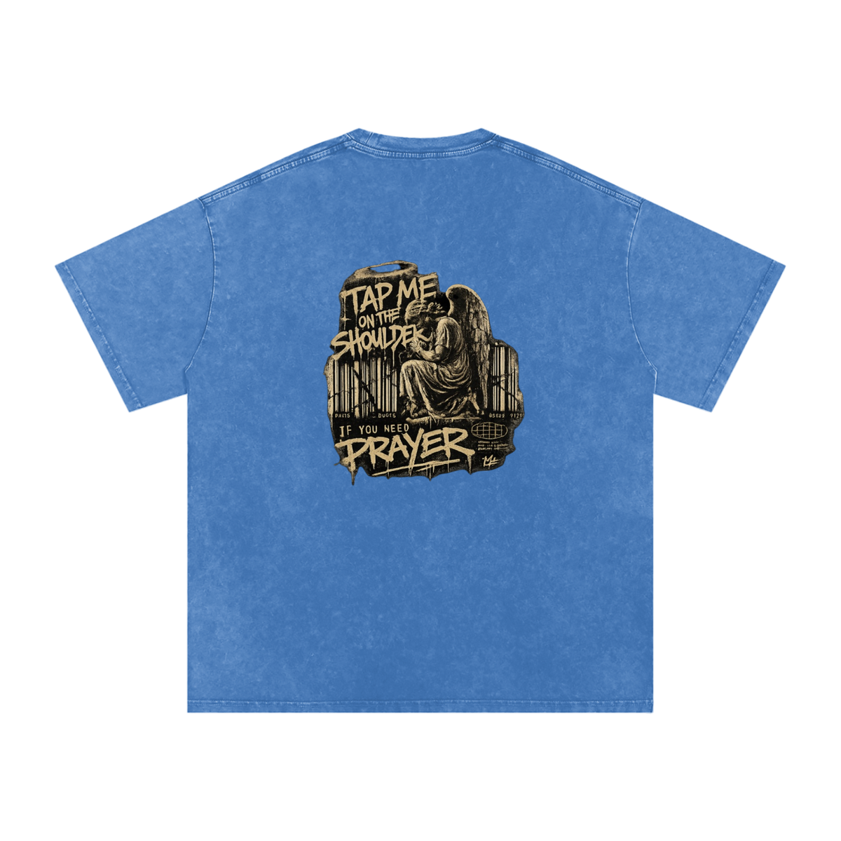 Tap Me On the Shoulder If You Need Prayer Tee