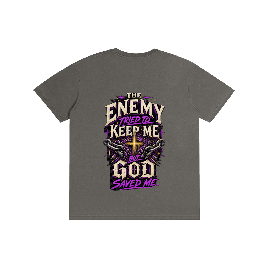 The Enemy Tried to Keep Me but God Saved Me Unisex Tee